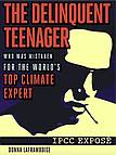 The Delinquent Teenager who was mistaken for the world's top climate expert
